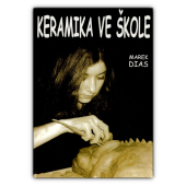 kniha Keramika ve škole, Národní informační a poradenské středisko pro kulturu, útvar Artama 2007