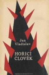 kniha Hořící člověk Básně, Dělnické nakladatelství 1948