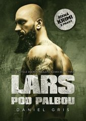 kniha Lars pod palbou, Mystery Press 2021