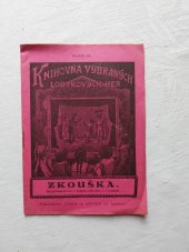 kniha Zkouška bezpříkladná hra s velkým rámusem o 1 jednání : knihovna vybraných loutkových her, Vaněk & Votava 1928