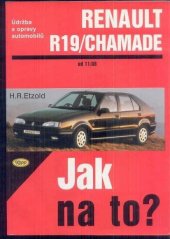 kniha Údržba a opravy automobilů Renault 19 a Renault 19 Chamade, R19/R19 Chamade diesel, Kopp 1996