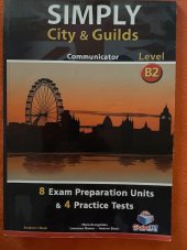 kniha Simply City & Guilds Communicator B2 8 Exam Preparation Units, GLOBAL ELT LTD 2010