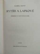 kniha Rytíři a lapkové příběhy z dávných dob, Družstevní práce 1940