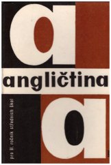 kniha Angličtina pro II. ročník středních škol, SPN 1966