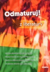 kniha Odmaturuj! z literatury, Didaktis 2002