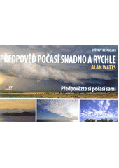 kniha Předpověď počasí snadno a rychle Předpovězte si počasí sami, IFP Publishing 2017