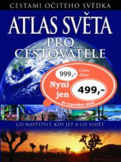 kniha Atlas světa pro cestovatele, Slovart 2009