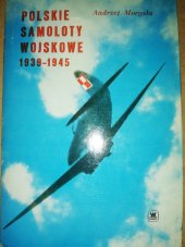 kniha Polskie samoloty wojskowe 1939-1945, Min. Obrony 1976