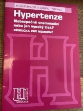 kniha Hypertenze nebezpečné onemocnění nebo jen vysoký tlak? : příručka pro nemocné, Triton 2000