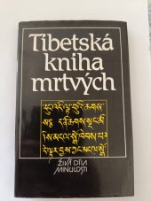 kniha Tibetská kniha mrtvých Živá díla minulosti, Odeon 1991