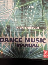 kniha Dance music manual Manual, Focal Press 2009