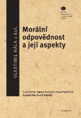 kniha Morální odpovědnost a její aspekty, Filosofia 2013