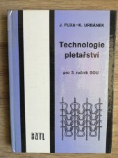 kniha Technologie pletařství učební text pro 3. roč. stř. odb. učilišť, SNTL 1986