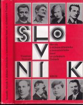 kniha Slovník k dějinám dělnického a komunistického hnutí ve východních Čechách od počátků dělnického hnutí do r. 1948, Kruh 1986