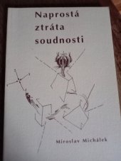 kniha Naprostá ztráta soudnosti, Sjednocená organizace nevidomých a slabozrakých ČR 1999