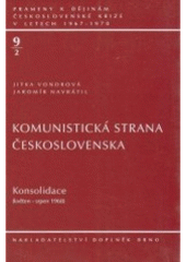 kniha Komunistická strana Československa. Konsolidace (květen-srpen 1968), Ústav pro soudobé dějiny AV ČR 2000