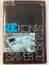 kniha Rekonstrukce staveb vysokošk. příručka pro stavební fakulty, SNTL 1989