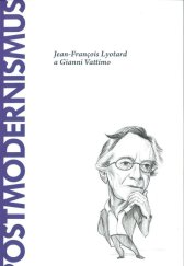 kniha Postmodernismus Jean-Francois Lyotard a Gianni Vattimo, Bonalletra Alcompas 2023