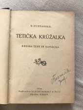 kniha Tetička Krůžalka Kresba ženy ze Slovácka, Borský a Šulc 1924