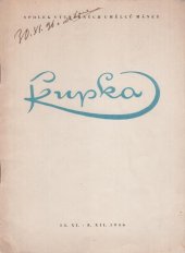 kniha František Kupka Výstava životního díla 1880-1946 : Budova S.V.U. Mánes v Praze ..., Spolek výtvarných umělců Mánes 1946