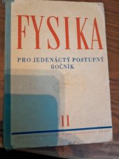 kniha Fysika pro jedenáctý postupný ročník, SPN 1957