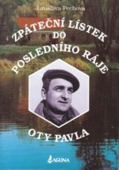 kniha Zpáteční lístek do posledního ráje Oty Pavla, Laguna 2002