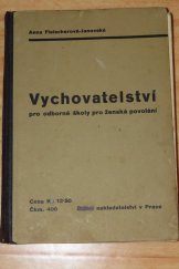 kniha Vychovatelství pro odborné školy pro ženská povolání, Státní nakladatelství 1935