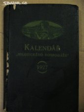 kniha Kalendář "Milotického hospodáře" 1927, Neznámý 1927