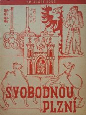 kniha Svobodnou Plzní stručný průvodce, Theodor Mareš 1945