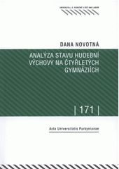 kniha Analýza stavu hudební výchovy na čtyřletých gymnáziích, Univerzita Jana Evangelisty Purkyně Ústí nad Labem 2011