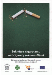 kniha Sekněte s cigaretami, než cigarety seknou s vámi, Společnost pro léčbu závislosti na tabáku 2008