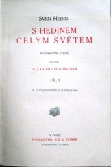 kniha S Hedinem celým světem 1., Jos. R. Vilímek 1912