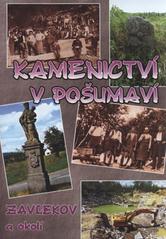 kniha Kamenictví v Pošumaví Zavlekov a okolí, AgAkcent 2010