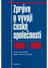 kniha Zpráva o vývoji české společnosti 1989-1998, Academia 1998