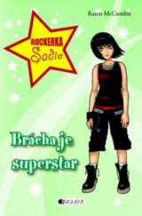 kniha Rockerka Sadie 2. - Brácha je superstar, Fragment 2009
