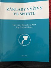 kniha Základy výživy ve sportu, Masarykova univerzita 2007