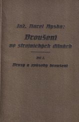 kniha Broušení ve strojnických dílnách. I, - Brusy a způsoby broušení, Stát. ústav pro učeb. pomůcky 1923