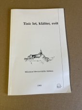 kniha Tisíc let, klášter, svět Pocta k mileniu břevnovského kláštera, Empora 1993