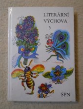 kniha Literární výchova pro 5. ročník základní školy, Státní pedagogické nakladatelství 1990