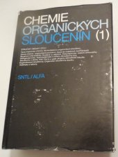 kniha Chemie organických sloučenin. Díl 1., SNTL 1985