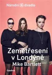 kniha Zemětřesení v Londýně, Národní divadlo 2015