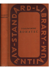 kniha Sága rodu Forsytů 1. - Bohatec, Aventinum 1926