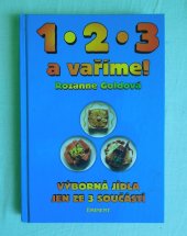 kniha 1 - 2 - 3 a vaříme! Výborná jídla jen ze 3 součástí. Výborná jídla jen ze 3 součástí, Eminent 1996