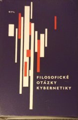 kniha Filosofické otázky kybernetiky sborník, Nakladatelství politické literatury 1962