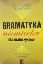 kniha Gramatyka niemiecka dla maturzystów, Agencja MZ 2003