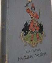 kniha Hrozná družina historická pověst, Jos. R. Vilímek 1924