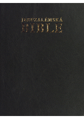 kniha Jeruzalémská bible Písmo svaté vydané Jeruzalémskou biblickou školou, Krystal OP 2009
