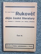 kniha Rukověť dějin literatury české se zřetelem k čítankám pro ústavy učitelské III., Státní nakladatelství 1925