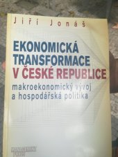 kniha Ekonomická transformace v České republice makroekonomický vývoj a hospodářská politika, Management Press 1997