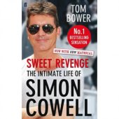 kniha Sweet Revenge the intimate life of Simon Cowell, Faber & Faber 2012